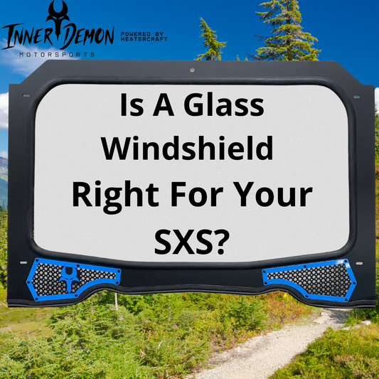 Is a Glass Windshield Right for You.